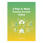 Proven Ways to Build Passive Income Online: Start Earning While You Sleep