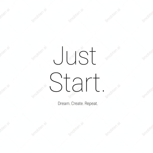 Just Start | Minimal Line Text Motivational Poster with Black Watermark
