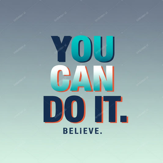 You Can Do It | Bold Typography Motivational Poster with Watermark